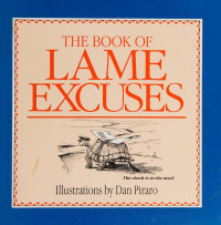 Dan Piraro — The Book of lame excuses