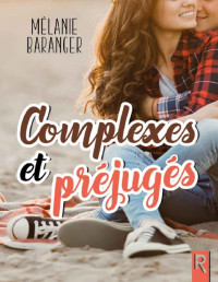 Mélanie Baranger — Complexes et préjugés