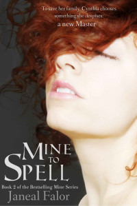 Janeal Falor — Mine to Spell (Mine #2)