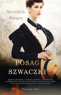 Meredith Jaeger — Posag szwaczki