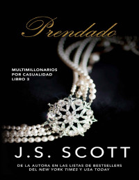 J. S. Scott — Prendado