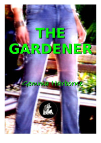 Gemma Harborne — The Gardener
