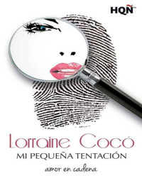 Lorraine Cocó — Mi pequeña tentación