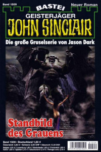 Dark, Jason — [John Sinclair 1509] • Standbild des Grauens