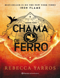 Rebecca Yarros — Chama de Ferro