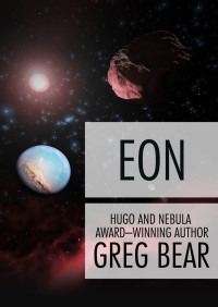 Greg Bear — The Way 01 Eon