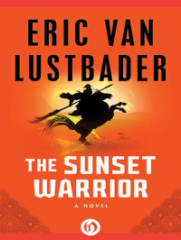  — The Sunset Warrior