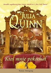 Julia Quinn — Ktoś mnie pokochał