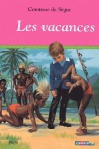 Mme la Comtesse de Sgur — LES VACANCES