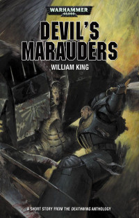 William King — Devil's Marauders