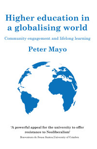 Peter Mayo; — Higher Education in a Globalising World