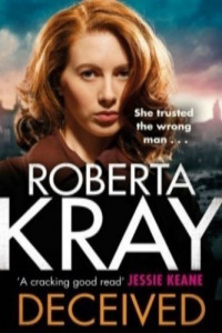 Roberta Kray — Deceived