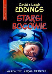 David Eddings & Leigh Eddings — Starsi bogowie