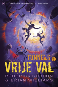 Roderick Gordon & Brian Williams — Tunnels 03 - Vrije Val