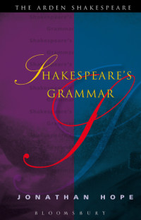 Jonathan Hope; — Shakespeare's Grammar