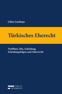 Glay Cataltepe; — Trkisches Eherecht