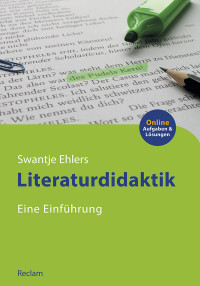 Swantje Ehlers; — Literaturdidaktik. Eine Einfhrung