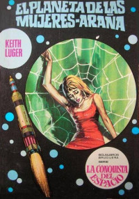 Keith Luger — El planeta de las mujeres araña