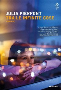 Julia Pierpont — Tra le infitnite cose