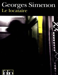 Georges Simenon [Simenon, Georges] — Le locataire
