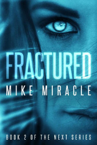 Mike Miracle — Fractured