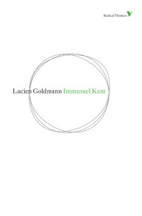 Lucien Goldmann; — Immanuel Kant