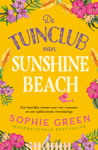 Sophie Green — De tuinclub van Sunshine Beach