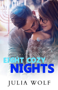 Julia Wolf — Eight Cozy Nights