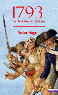Victor Hugo — 1793