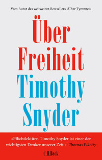 Timothy Snyder — Über Freiheit