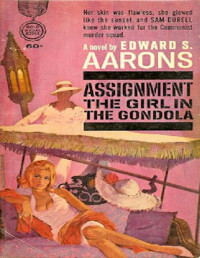 Edward S. Aarons — Assignment The Girl in the Gondola