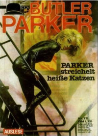 Guenter Doenges — Butler Parker 072-3 - Parker streichelt heiße Katzen