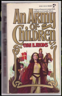 Rhodes, Evan H — An army of children : the story of the children's crusade, A.D. 1212