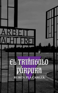 Rubén Plá Cabeza — El triángulo púrpura