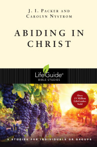 Daniel J. Estes — Abiding in Christ