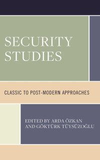 Arda Özkan, Göktürk Tüysüzoğlu — Security Studies