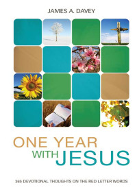 James A. Davey — One Year with Jesus