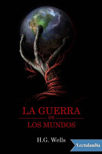 H. G. Wells — La guerra de los mundos