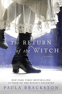 Paula Brackston [Brackston, Paula] — The Return of the Witch