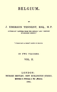 Sir James Emerson Tennent — Belgium, Vol. 2 (of 2)