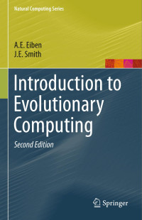 A.E. Eiben & J.E. Smith — Introduction to Evolutionary Computing