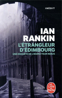 Rankin, Ian — L'étrangleur d'Edimbourg