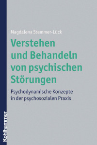 Magdalena Stemmer-Lück — Verstehen und Behandeln von psychischen Störungen