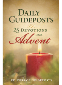 Guideposts; — Daily Guideposts: 25 Devotions for Advent