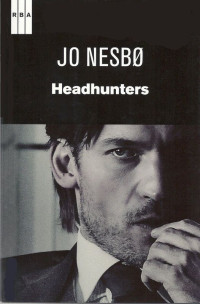 Jo Nesbo — Headhunters