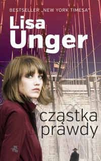 Lisa Unger — Cząstka prawdy