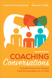 Linda M. Gross Cheliotes;Marceta F. Reilly; & Marceta F. Reilly — Coaching Conversations