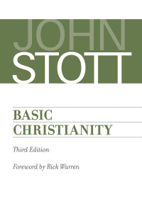 John Stott; — Basic Christianity