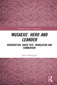 Silvia Montiglio — Musaeus' Hero and Leander