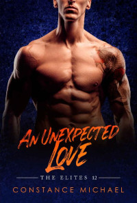 Constance Michael & Club, BWWM — 12 - An Unexpected Love: The Elites